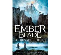 The Ember Blade: A breathtaking fantasy adventure (The Darkwater Legacy)