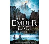 The Ember Blade: A breathtaking fantasy adventure (The Darkwater Legacy)