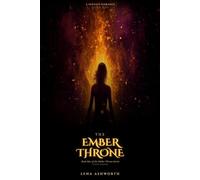 The Ember Throne: Volume One