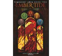 The Ember Tide (Timeless' Aria)