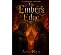 The Ember's Edge: 1 (The Ember Throne Trilogy)
