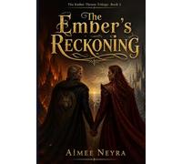 The Ember's Reckoning: 2 (The Ember Throne Trilogy)