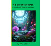 The Ember's Whisper: A Chronicle of Lost Echoes and Fading Light