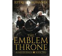 The Emblem Throne: A Quest of Magic: 2 (Runes of Issalia)