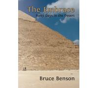 The Embrace: Forty Days in the Desert
