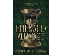 The Emerald Alliance (Otherworlds)