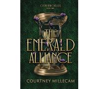 The Emerald Alliance (Otherworlds)