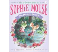 The Emerald Berries – Volume 2 – Adventures of Sophie Mouse – Simon & Schuster
