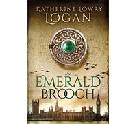The Emerald Brooch: Time Travel Romance: Volume 4 (The Celtic Brooch)