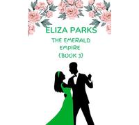 The Emerald Empire (Book 3) (The Emerald Empire Book Series)