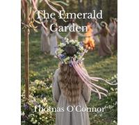 The Emerald Garden