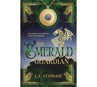 The Emerald Guardian: A Companion Novel. Begin here, or with The Garnet Paradox. Choose your path. (The Dragons of Vellicor)