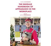 The Emerald Handbook of Appearance in the Workplace