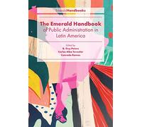 The Emerald Handbook of Public Administration in Latin America