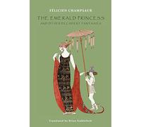 The Emerald Princess: and Other Decadent Fantasies