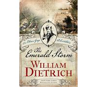 The Emerald Storm (An Ethan Gage Adventure, 5)