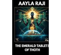 THE EMERALD TABLETS OF THOTH