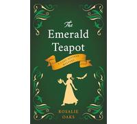 The Emerald Teapot (The Lady Diviner series)