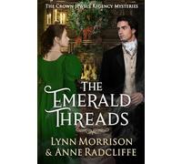 The Emerald Threads: A Crown Jewels Regency Mystery: 4