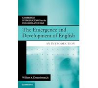 The Emergence and Development of English – An Introduction