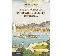 The Emergence of International Society in the 1920s