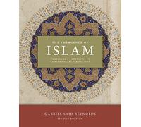 The Emergence of Islam, 2nd Edition: Classical Traditions in Contemporary Perspective