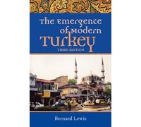 The Emergence of Modern Turkey (Studies in Middle Eastern History)