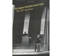 The Emergence of the Modern American Theater 1914-29