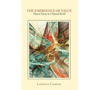 The Emergence of Value: Human Norms in a Natural World (SUNY series in American Philosophy and Cultural Thought)