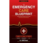 The Emergency Care Blueprint: UK/EU Edition 2026 - A Practical Guide to Emergency Action at Home