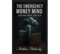 The Emergency Money Mind: Constant Crisis, Zero Calm (Apophis Money Trauma)
