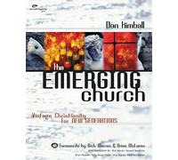 The Emerging Church: Vintage Christianity for New Generations (emergentYS)
