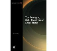 The Emerging Debt Problems of Small States: No. 78 (Economic Papers)