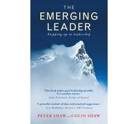 The Emerging Leader: Stepping up in leadership