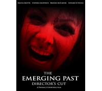 The Emerging Past: Director's Cut