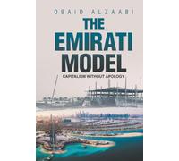 The Emirati Model: Capitalism without Apology