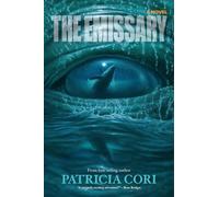 The Emissary: A Novel