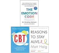 The Emotion Code, Cognitive Behavioural Therapy, Reasons to Stay Alive 3 Books Collection Set