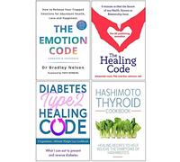 The Emotion Code, The Healing Code, Diabetes Type 2 Healing Code, Hashimoto Thyroid Cookbook 4 Books Collection Set