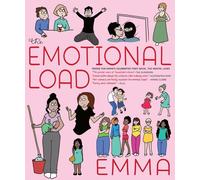 The Emotional Load: And Other Invisible Stuff by Emma (English) Paperback Book