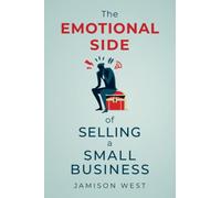 The Emotional Side of Selling a Small Business