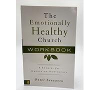 The Emotionally Healthy Church Workbook: 8 Studies for Groups or Individuals