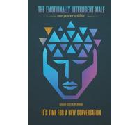 The Emotionally Intelligent Male