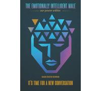 The Emotionally Intelligent Male