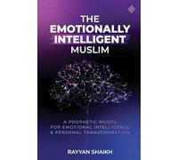 The Emotionally Intelligent Muslim