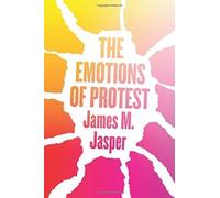 The Emotions of Protest