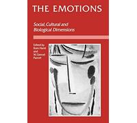 The Emotions: Social, Cultural and Biological Dimensions