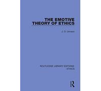 The Emotive Theory of Ethics (Routledge Library Editions: Ethics)