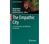 The Empathic City: An Urban Health and Wellbeing Perspective (S.M.A.R.T. Environments)
