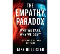 The Empathy Paradox
